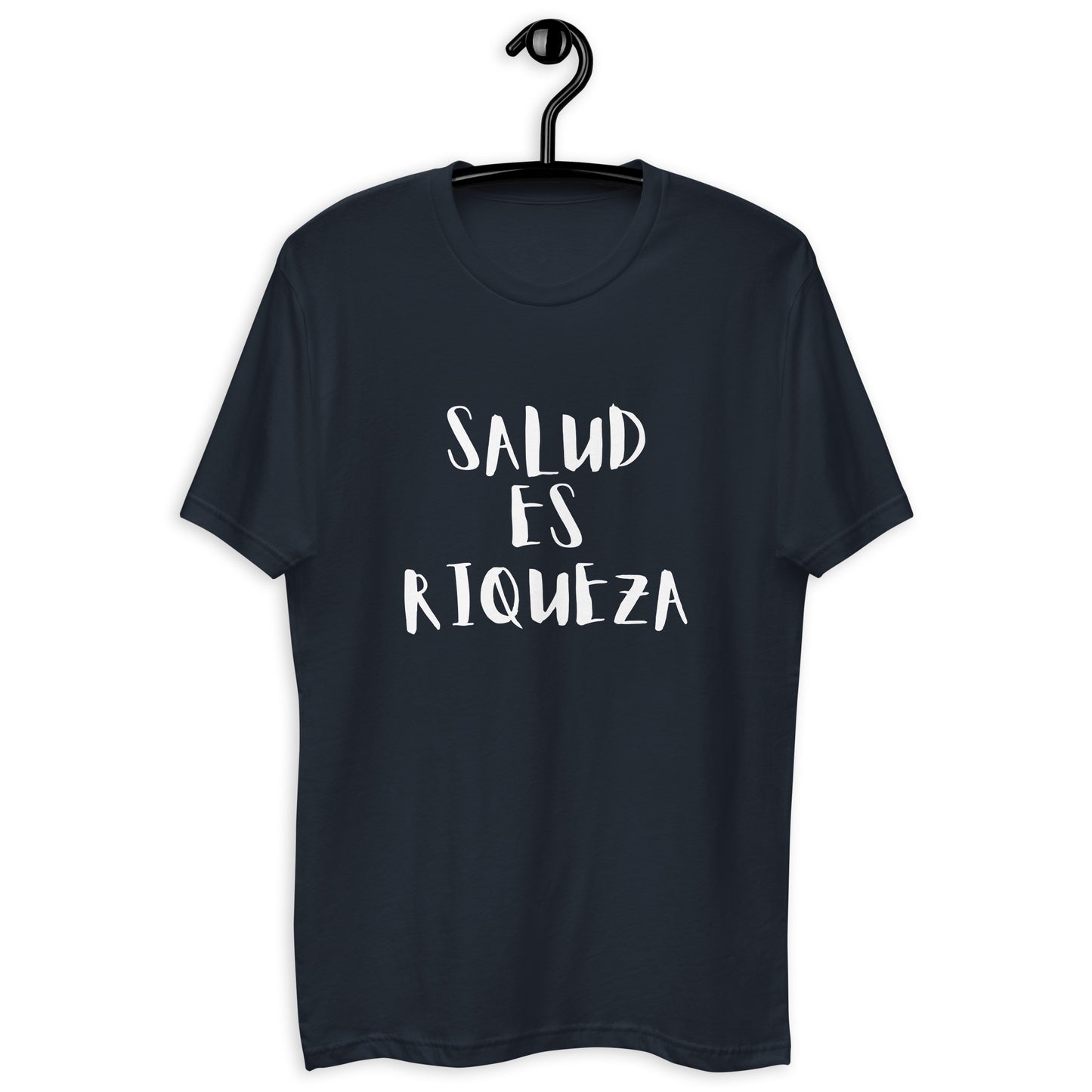 salud es riqueza T-shirt